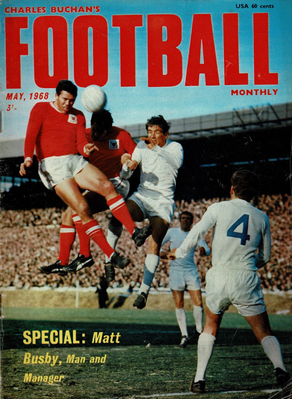 CHARLES BUCHANS FOOTBALL MONTHLY MAY 1968